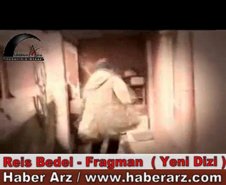 Reis Bedel Dizisi www.haberarz.com