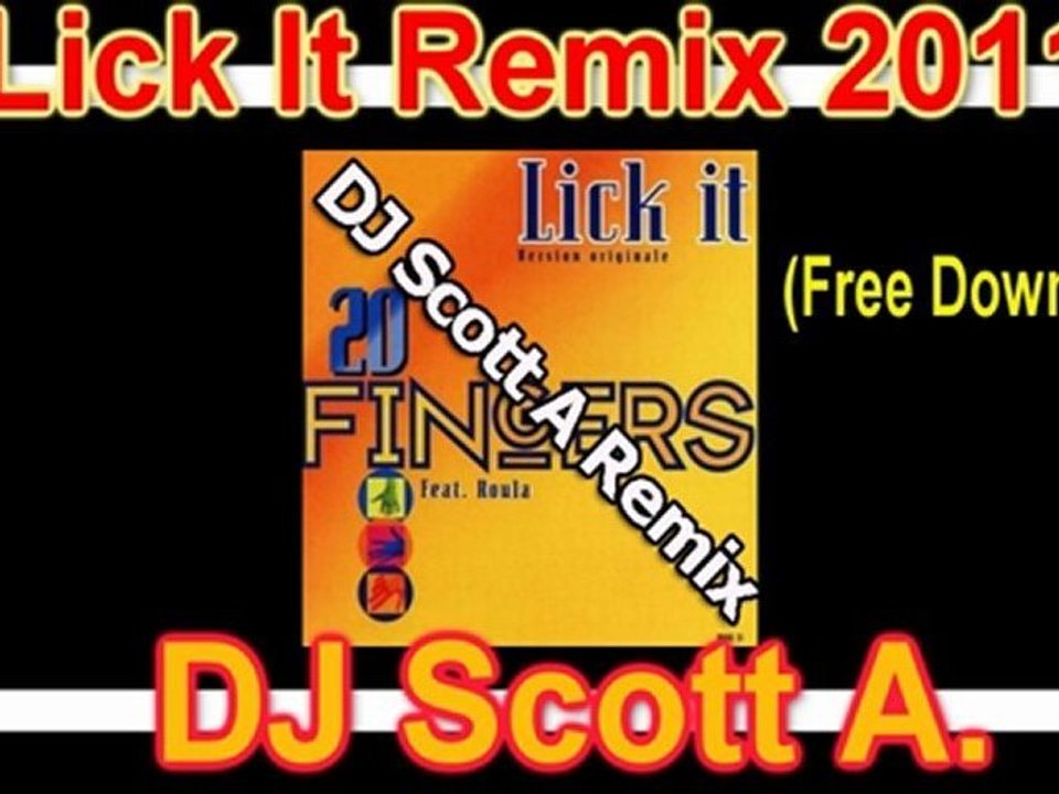 Lick It Remix 2011