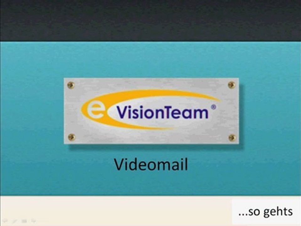 Videomail mit Basis 2.0 von eVisionTeam erstellen