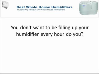 Whole Home Humidifiers