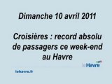Croisières : record absolu de passagers au Havre - 10 avril 2011