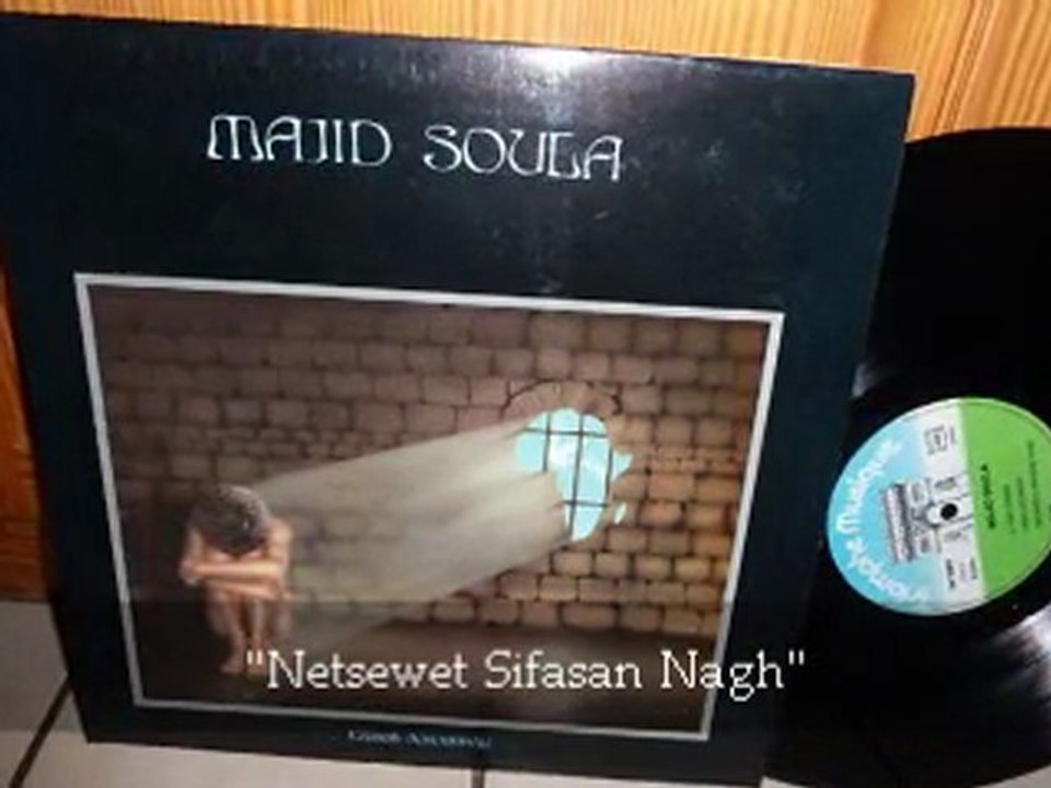 Majid Soula "Netsewet Sifassan Nagh" (1982) vinyle 33T - Vidéo Dailymotion