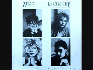 ZERO LECRECHE - A1. Last Year's Wife (12'' Version)