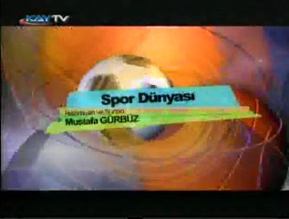 12 NİSAN 2011 KAYTV SPOR DÜNYASI