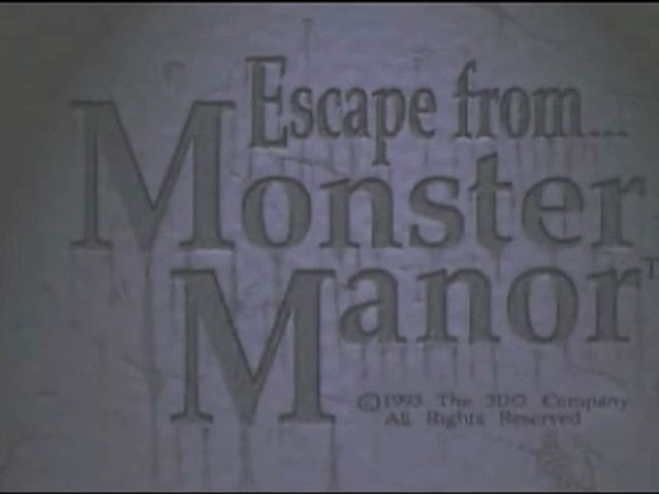 [3DO] Escape From Monster Manor (part 01)