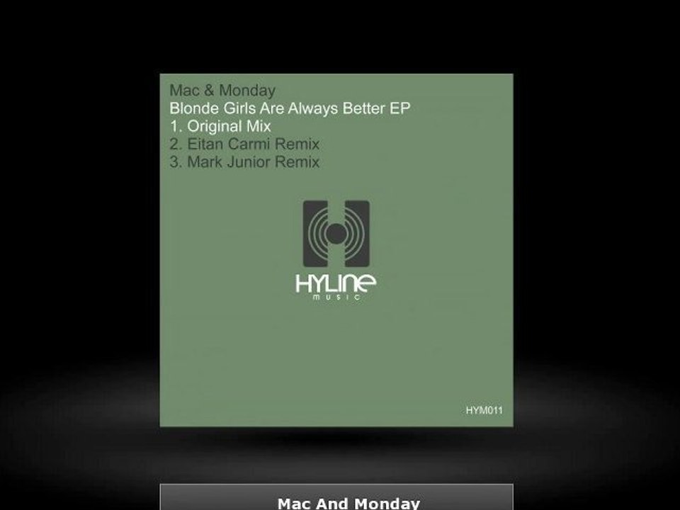 Mac And Monday - Blonde Girls Are Always Better EP