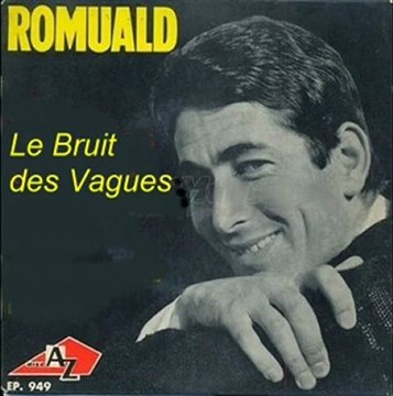 LE BRUIT DES VAGUES - ROMUALD