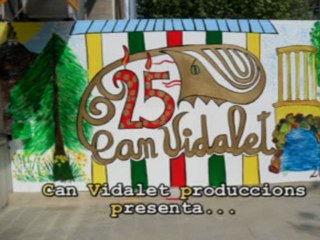 Historia Can Vidalet - 25 anys