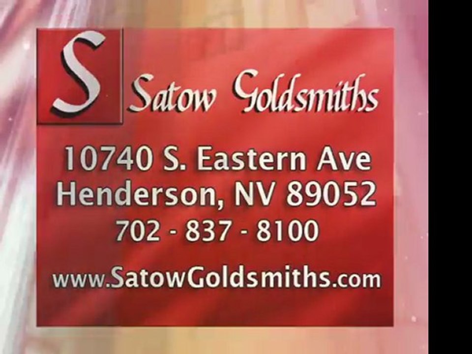 Retail Jeweler Satow Goldsmiths Henderson Nevada 89052