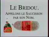 Publicité Le Bridou De Justin Bridou 1993