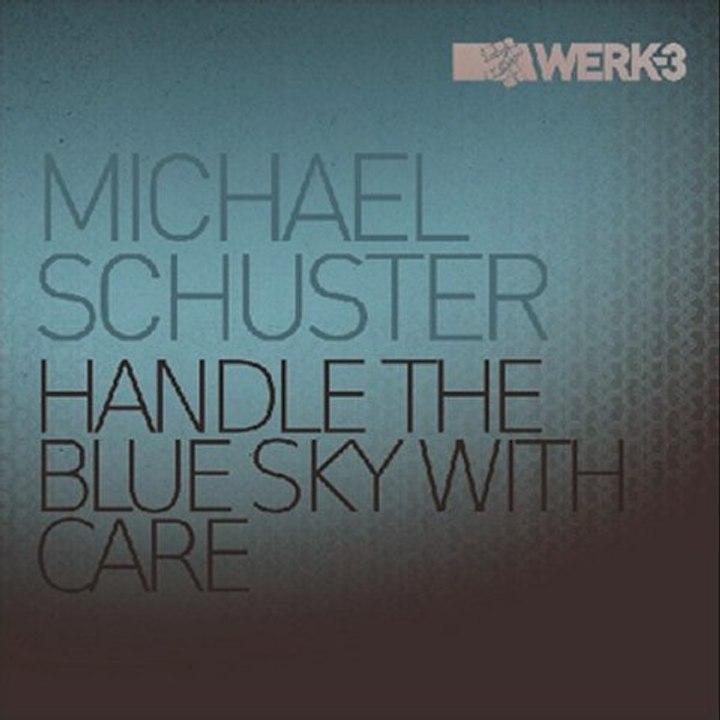 Michael Schuster - Handle with care