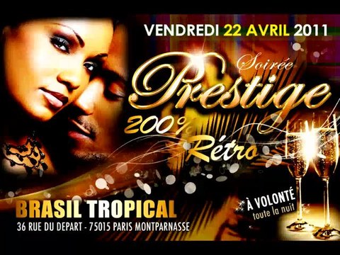 Promo Soirée Prestige Rétro avec Harry Diboula - Vendredi 22 Avril 2011- PARIS