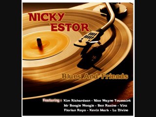 Don't touch me - Nicky Estor , extrait de "blues and friends"