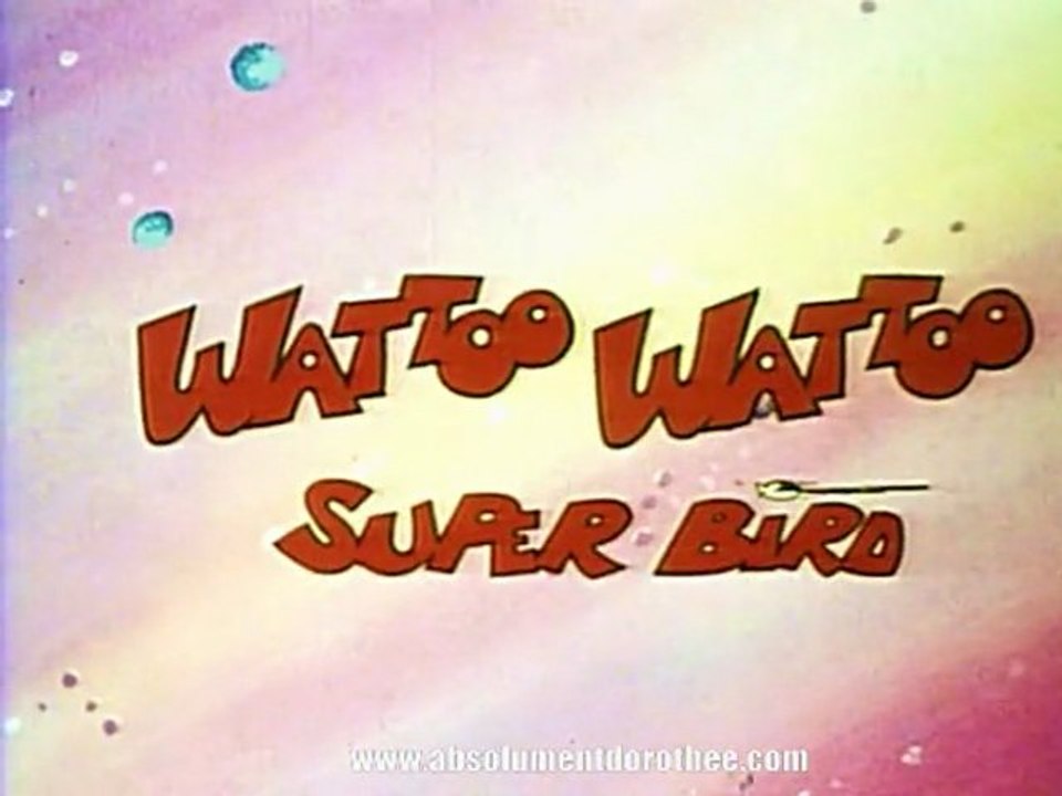 Générique WATTOO WATTOO SUPER BIRD [HD]
