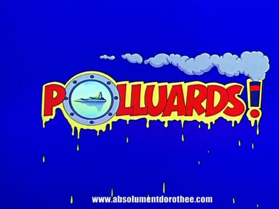 Générique S.O.S POLLUARDS [HD]