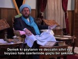 Şeyh Ahmet Yasin: Yaşanan Büyük Olaylar Mehdi'nin Çıkış Alametleridir