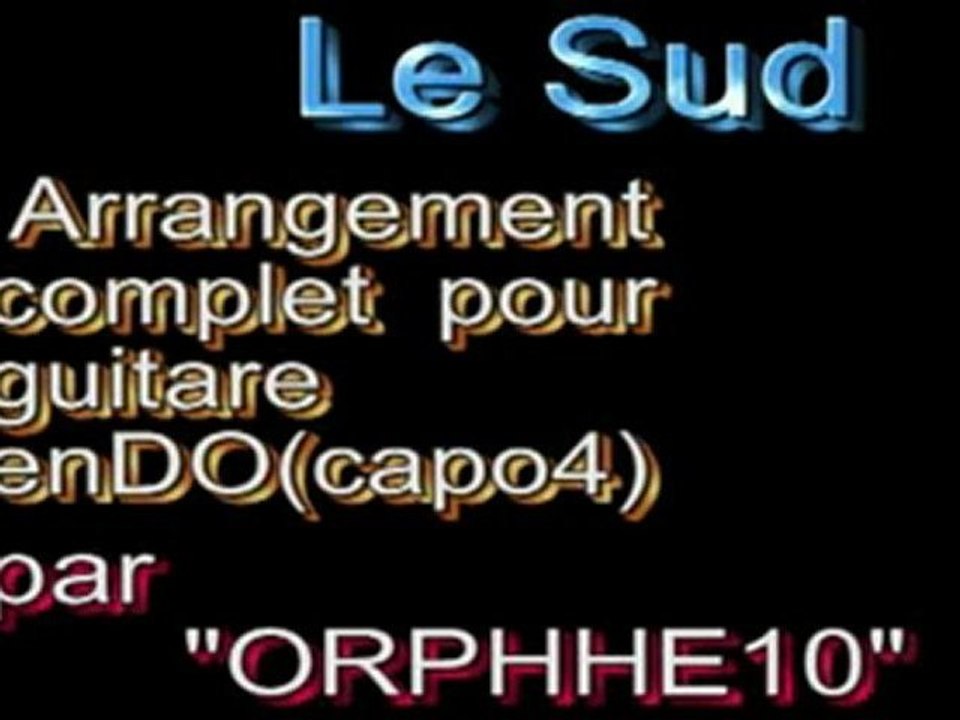 Le Sud(Nino Ferrer)(arrgt.complet par orpheedix)