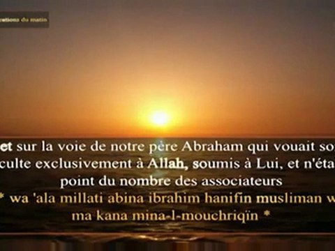 Les Invocations du Matin (3 - 3)