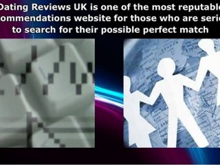 UK Dating Reviews for the Hopeless Romantic