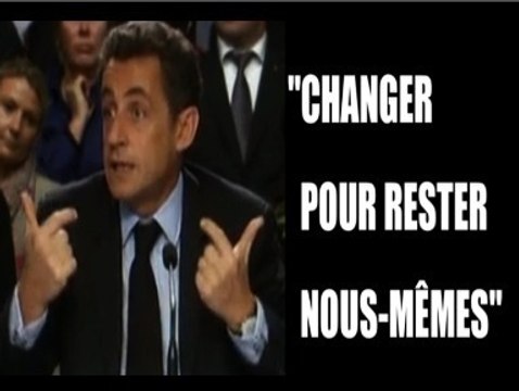 Changer pour rester nous-mêmes : le slogan de Sarkozy pour 2012 ?