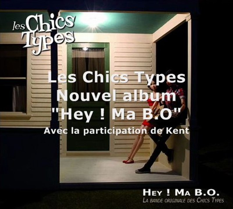 Les Chics Types - Teaser "Hey ! Ma B.O."