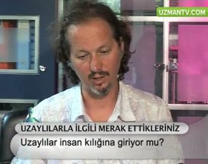 Uzaylılar insan kılığına giriyor mu