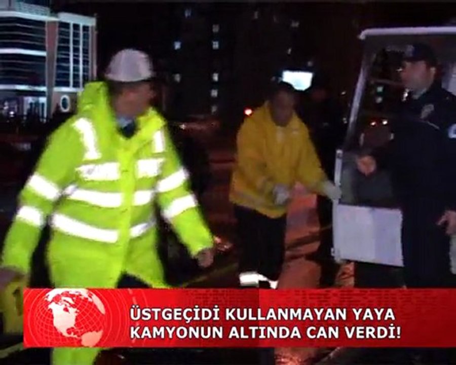 Üst Geçidi Kullanmayan Yaya Kamyonun Altında Kaldı izle