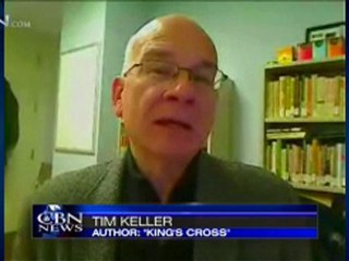 Tim Keller: Christ, Grace and the 'King's Cross' - CBN.com