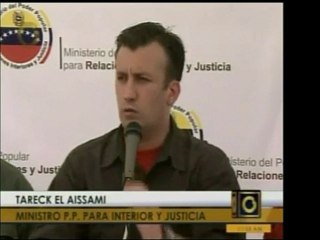 El Min. de Interior y Justicia, Tareck El Aissami, dijo que