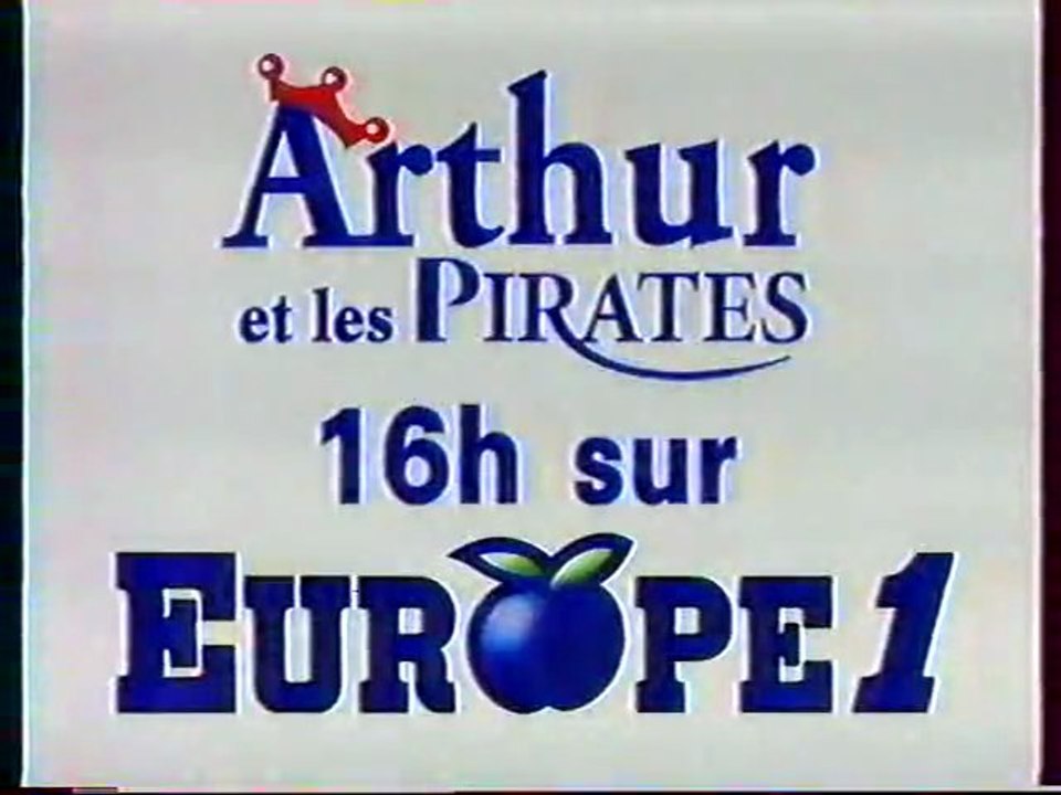 Publicité Arthur Et Les Pirates Europe1 1992