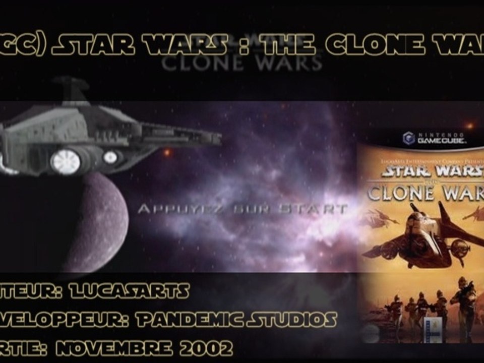 [Re-Découverte/Délire] Star Wars : The Clone Wars [NGC]
