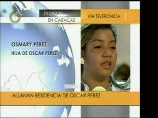 El CICPC intentó allanar la residencia de Oscar Perez. Su hi