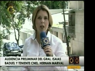 Reporte del juicio al ex-gnral. Raúl Isaías Baduel y del Ttn