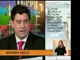 El Ministerio Público allanó Seguros La Previsora, incautand