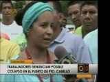 Trabajadores en Carabobo denuncian posible colapso portuario