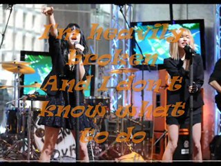 The Veronicas - Heavily Broken (Lyrics)