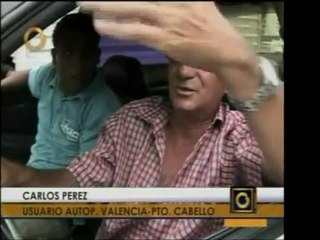 Usuarios de la autopista  Valencia - Puerto Cabello reportan