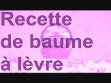 Recette de baume à lèvres