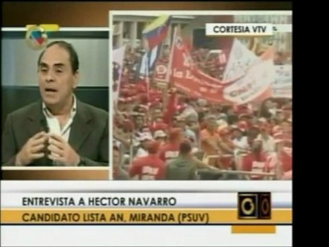 Candidato del PSUV por Miranda, Héctor Navarro, afirma que l