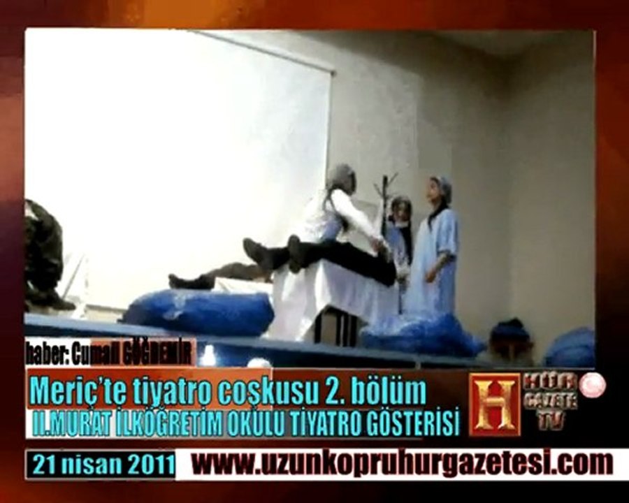 2.murat ilköğretim okulu meric'de tiyatro gösterisi yaptı 2. bölüm http://uzunkopruhurgazetesi.com/
