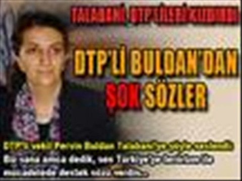 IGDIR BAGIMSIZ MILLEKILI PERVIN BULDAN DESTEK 7KASIMLAR SUNAR