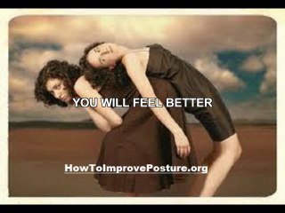 HOW TO IMPROVE YOUR POSTURE