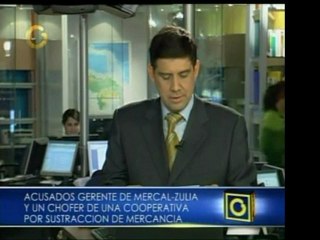 Ministerio Público acusa a gerente y chofer de Mercal en Zul