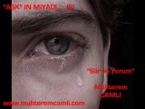 Aşkın Miyadı-Şiir/Yorum:Muhterem ÇAMLI