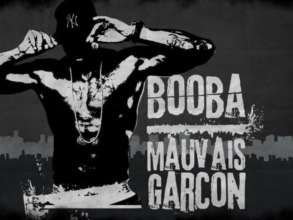Booba - Mauvais Garçon