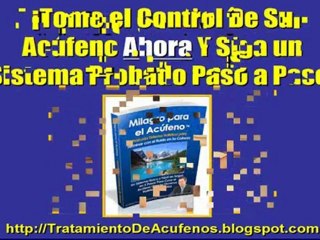 Como Combatir los Acufenos - Eliminar El Tinnitus - ...