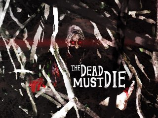 The Dead Must Die: Episode 7 - Every Zombie has a mother