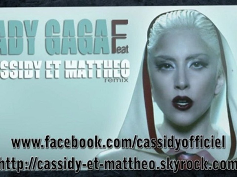 Lady Gaga ft Cassidy Campbell (Le Blanchisseur) - Fuck Paparazzi (remix)