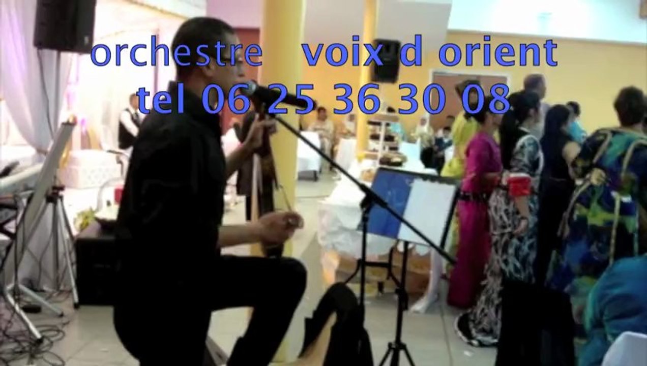 ORCHESTRE MAROCAIN VOIX D'ORIENT &HASSAN ZINE 0625363008
