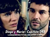 Los Únicos - Diego y María - Capítulo 048